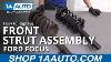 How To Replace Front Strut Assembly 00 05 Ford Focus