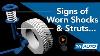 How To Tell Shocks And Struts Are Worn Guide To Test Signs And Symptoms